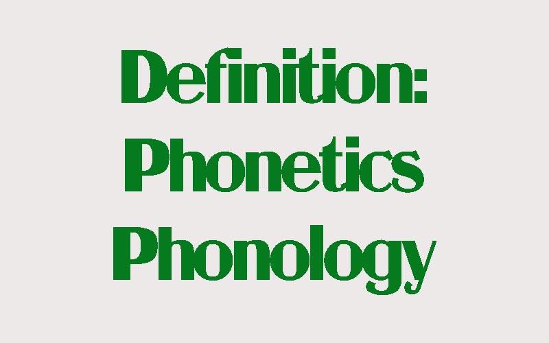 basic-definition-of-phonetics-and-phonology-englishcrunch